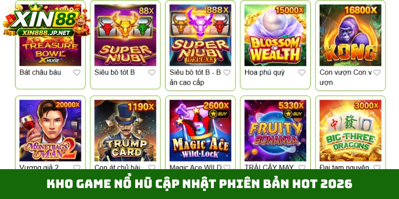 Kho game nổ hũ cập nhật phiên bản hot 2026